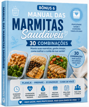 Manual das Marmitas Saudáveis (30 Combinações)